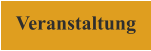 Veranstaltung