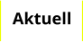 Aktuell