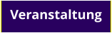 Veranstaltung