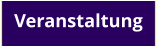 Veranstaltung